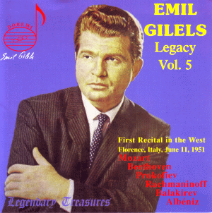 Emil Gilels Legacy Vol.5